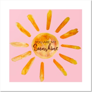 You are My Sunshine Posters and Art